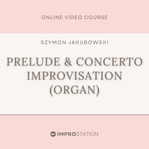Organ Prelude & Concerto Improvisation Course (18th century style)